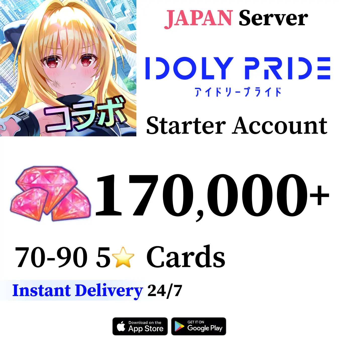 Idoly Pride Japan Starter Account – 170,000+ Gems & 70–90 5★ Cards